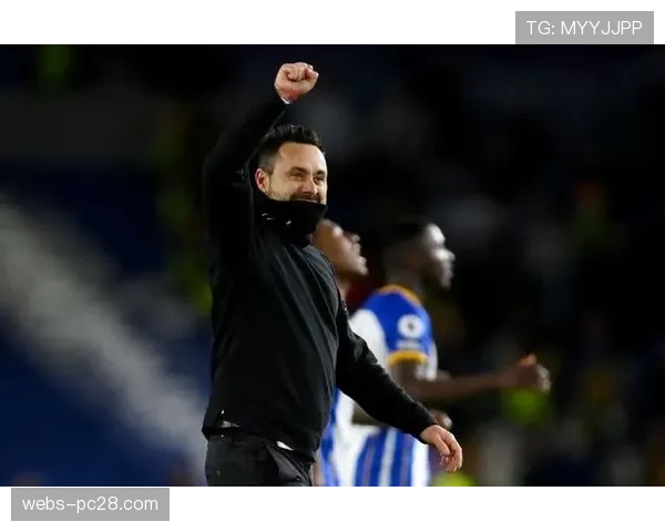 特写:德泽尔比的坚持——布莱顿如何保持高控球与高转化平衡 特写:德泽尔比的坚持——布莱顿如何保持高控球与高转化平衡